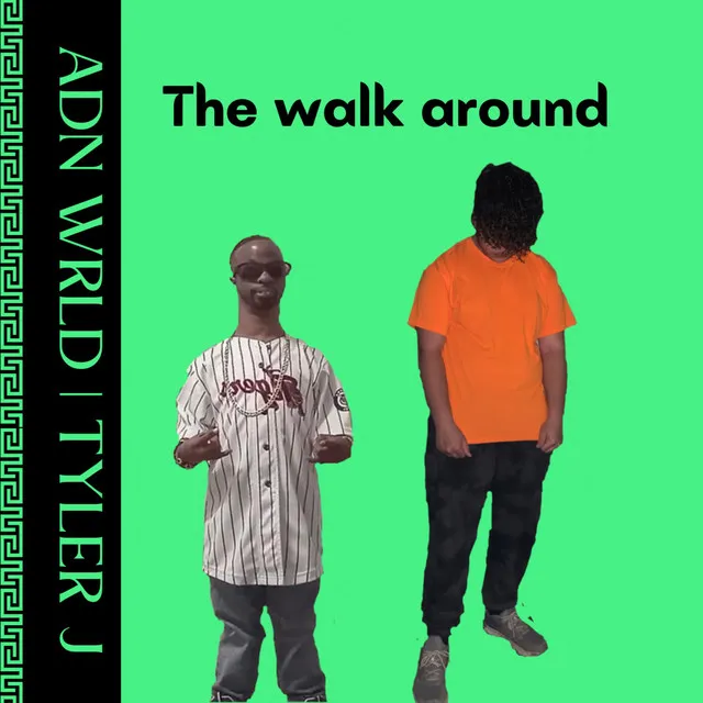 The Walk Around