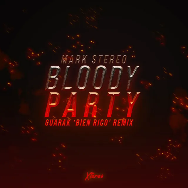 Bloody Party - Guarak Bien Rico Remix