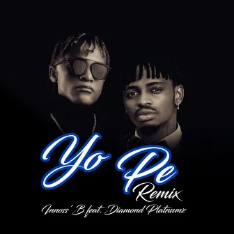 Yo Pe (Remix) by Innoss'B