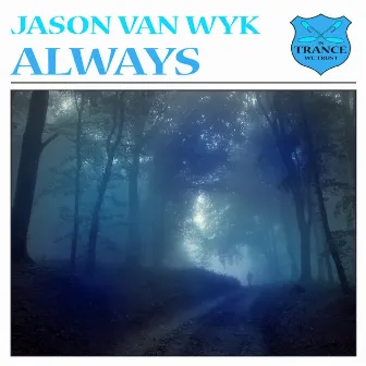 Always by Jason van Wyk