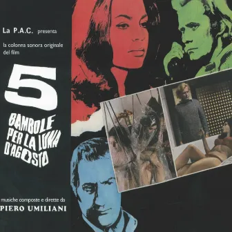 5 Bambole per la luna d'agosto (Original Motion Picture Soundtrack) by Piero Umiliani