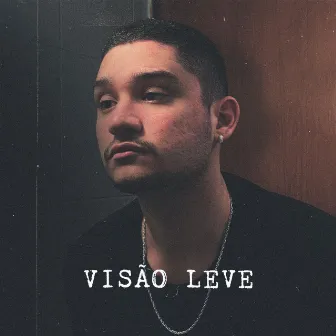 Visão Leve by Guaxi