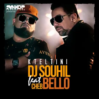 Kteltini by Dj Souhil