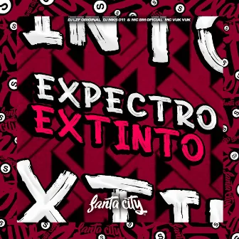 Expectro Extinto by SANTA CITY RECORDS