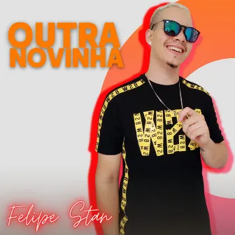 Outra Novinha by Felipe Stan