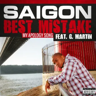 Best Mistake (feat. G. Martin) by Saigon