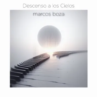 Descenso a los Cielos by Marcos Boza