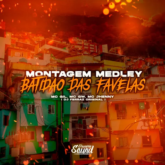 Montagem Medley Batidão das Favelas