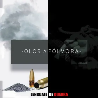 Olor a Pólvora by Lenguaje De Guerra