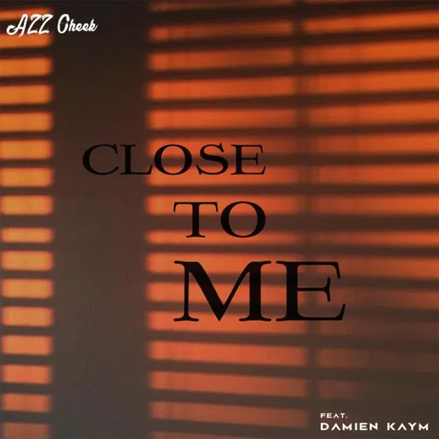 Close To Me