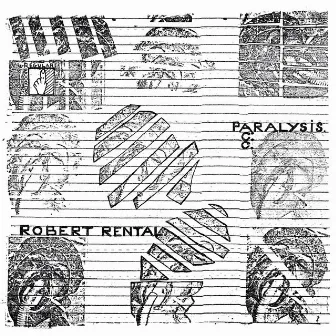 Paralysis by Robert Rental