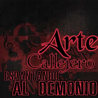 Espanto al Demonio by Arte Callejero