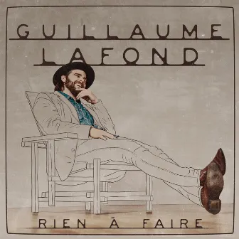 Rien à faire by Guillaume Lafond