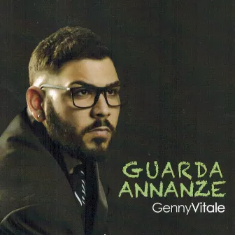 Guarda annanze by Genny Vitale