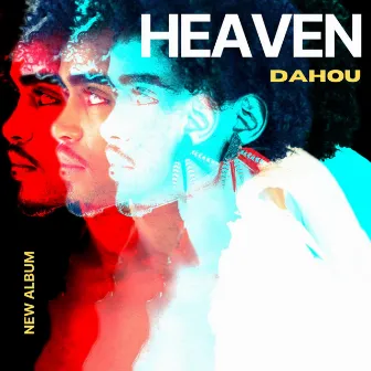 HEAVEN by DAHOU