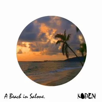 A Beach in Salone by Koden