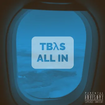 All In by TBYS