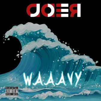 Waaavy by Joei Redd