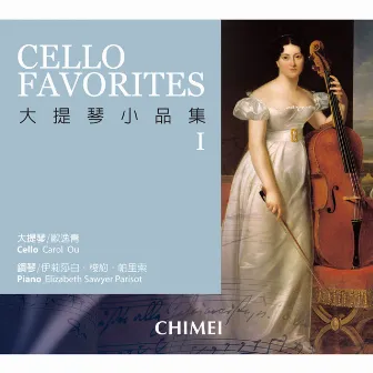 Cello Favorites I by Carol Ou