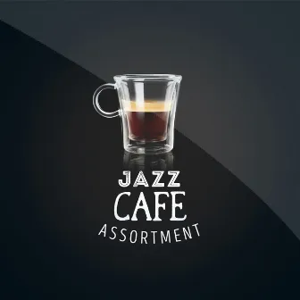 Jazz Cafe Assortment by Jazz Cafe