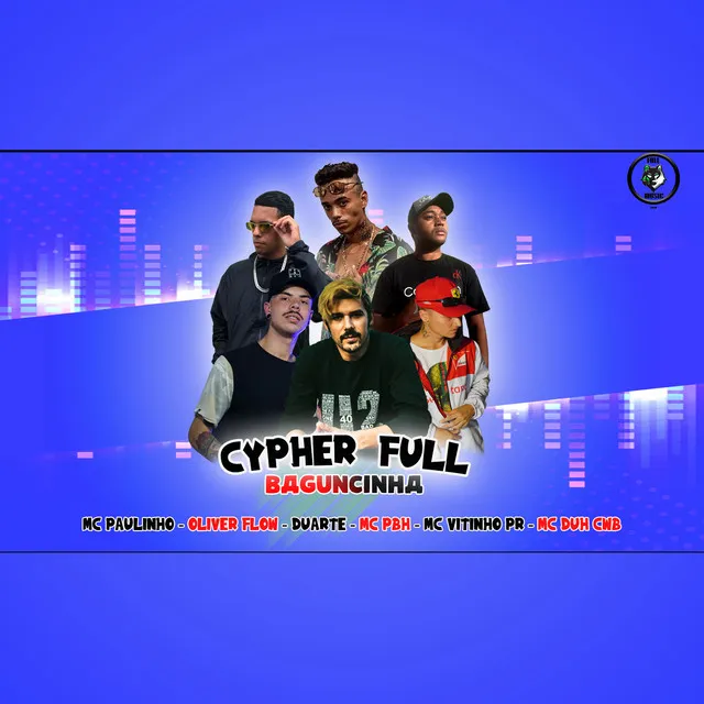 Cypher Full Baguncinha