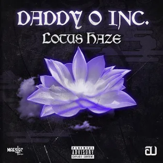 Lotus Haze by DADDY O INC.