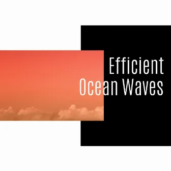 Efficient Ocean Waves by Windowside Oceanviews