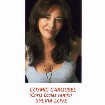 Cosmic Carousel (Chris Eccles Remix) by Sylvia Love