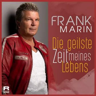 Die geilste Zeit meines Lebens by Frank Marin