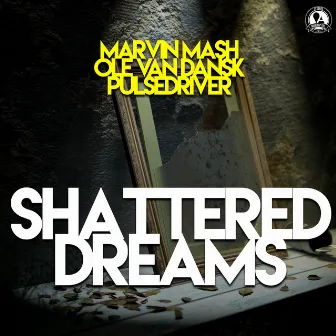 Shattered Dreams by Marvin Mash