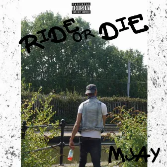 Ride or Die by Mjay