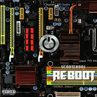 ReBoot by SCOOTERBOI