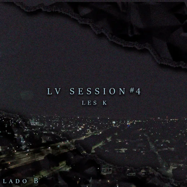 LV Sessions # 4: Les K (Lado B)