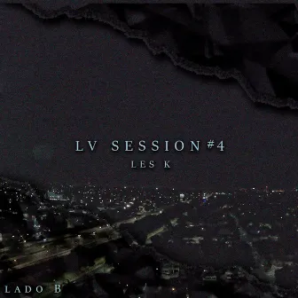 LV Sessions # 4: Les K (Lado B) by LV Music