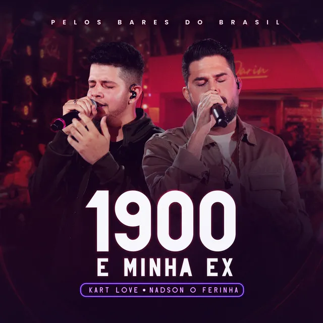 1900 E Minha Ex - Ao Vivo