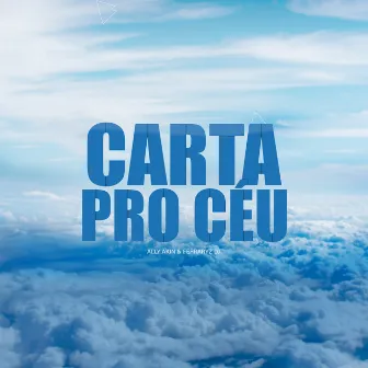 Carta pro Céu by Ally Akin