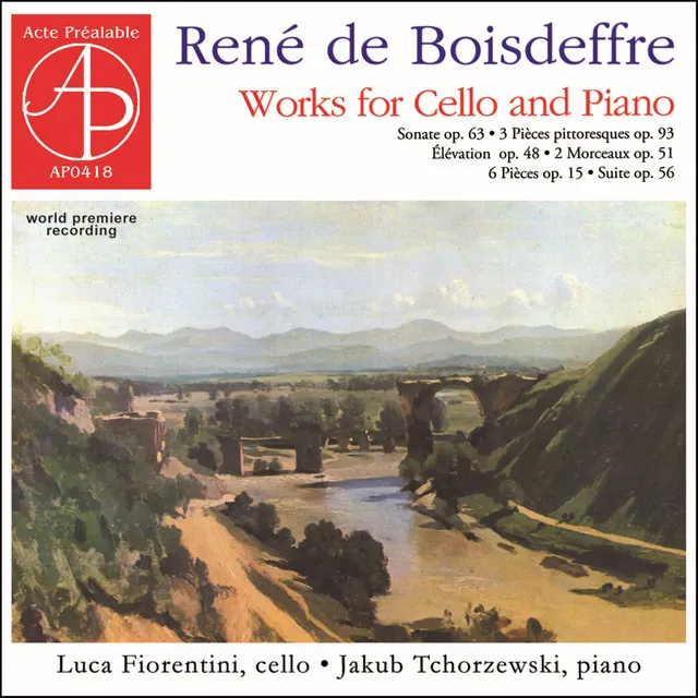 René de Boisdeffre: Works for Cello and Piano (World Premiere Recording)