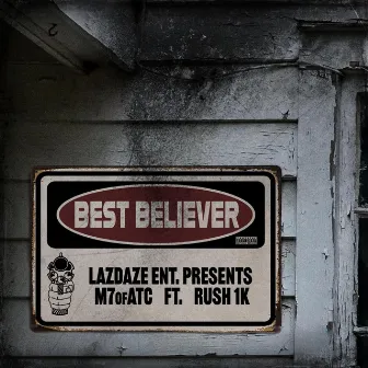 Best Believer by M7ofatc