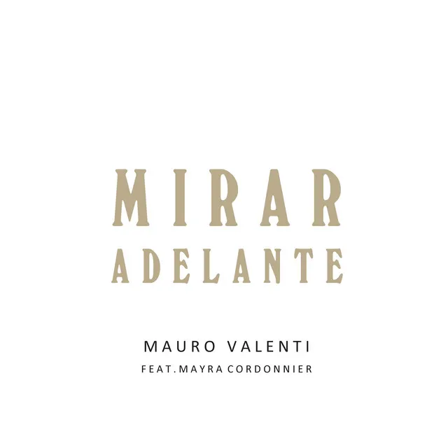 Mirar Adelante - En Vivo