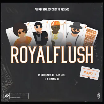 Royal Flush, Pt. 1 by B.A. Franklin