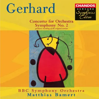 Gerhard: Symphony No. 2 & Concerto for Orchestra by Roberto Gerhard