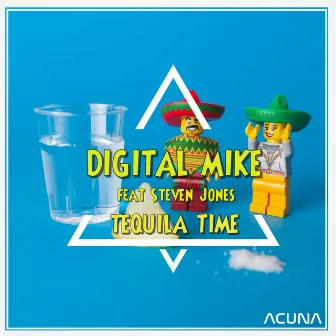 Tequila Time by Digital Mike