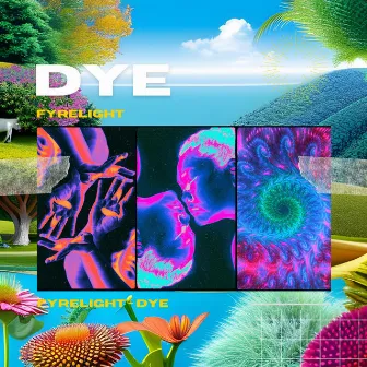 Dye by Fyrelight