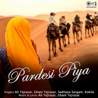 Pardesi Piya by Ali Tejrasar