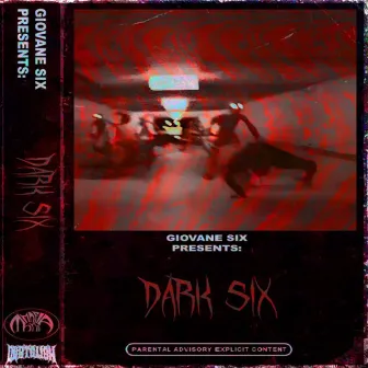 Dark Six by Giovane Six