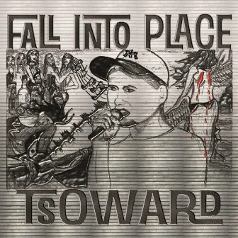 Fall Into Place by T. Soward