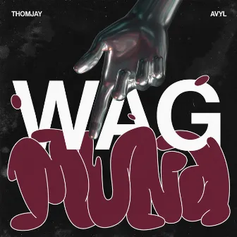 Wag Muna by Thomjay