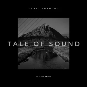 Tale of Sound by David Londono