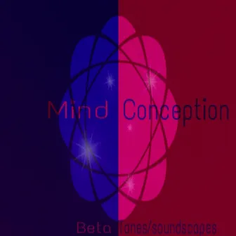 Beta Tones & Soundscapes by Mind Conception