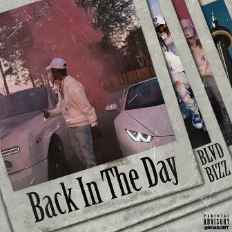 Back in the Day by Blvd Bizz